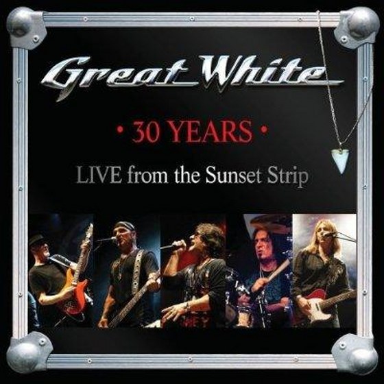 Great White. 30 Years Live From The Sunset Strip (2013)
