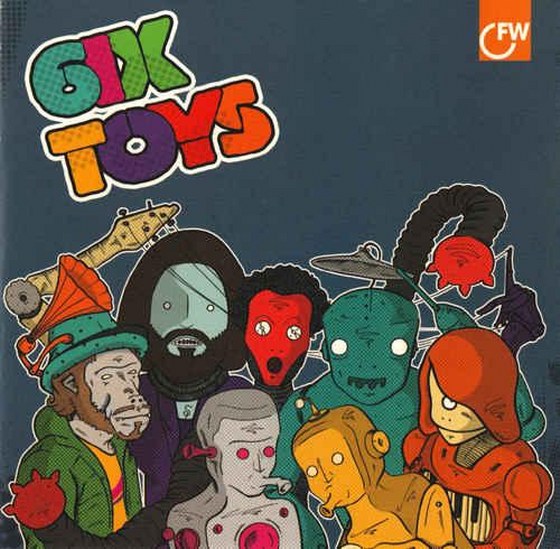 6ix Toys. 6ix Toys (2008)