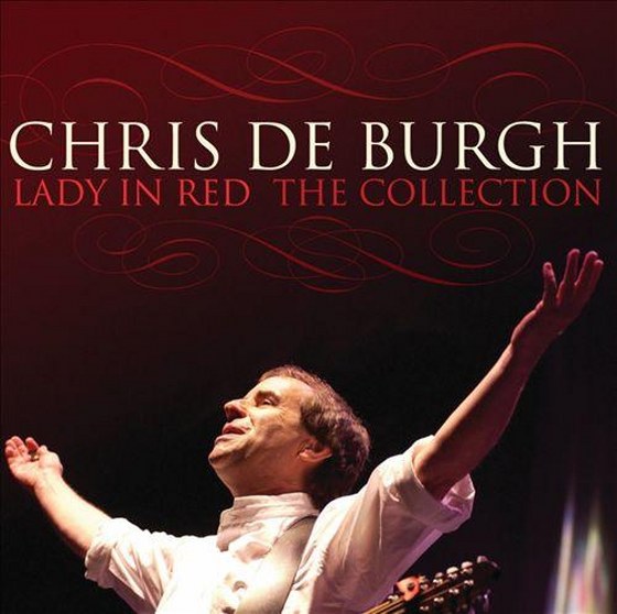 Chris De Burgh. Lady In Red: The Collection (2013)