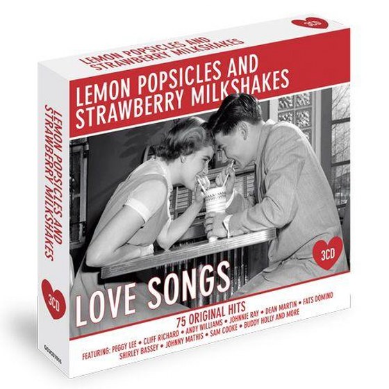 Lemon Popsicles and Strawberry Milkshakes. Love Songs (2010)