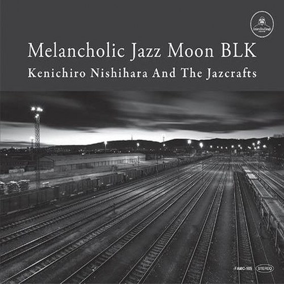 Kenichiro Nishihara. Melancholic Jazz Moon BLK (2013)