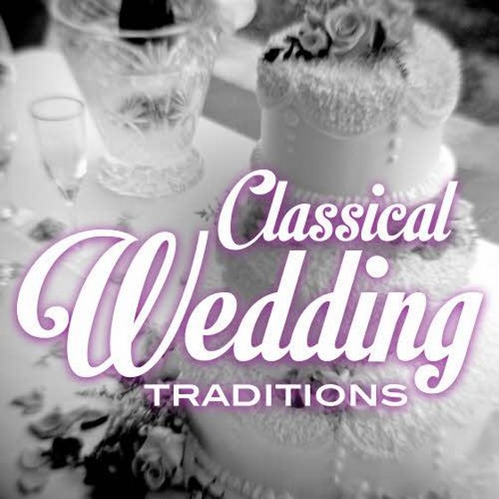 Classical Wedding Traditions (2013)