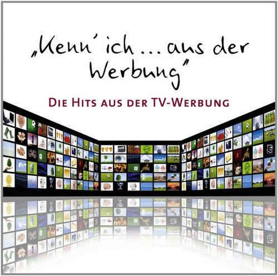 Kenn' Ich... Aus Der Werbung (2013)