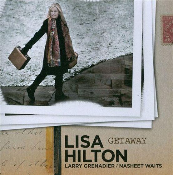 Lisa Hilton. Getaway (2013)