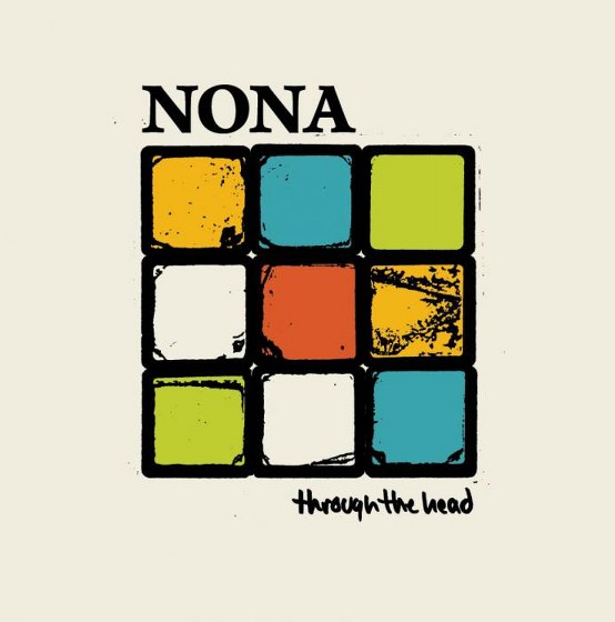 Nona. Through The Head (2013)