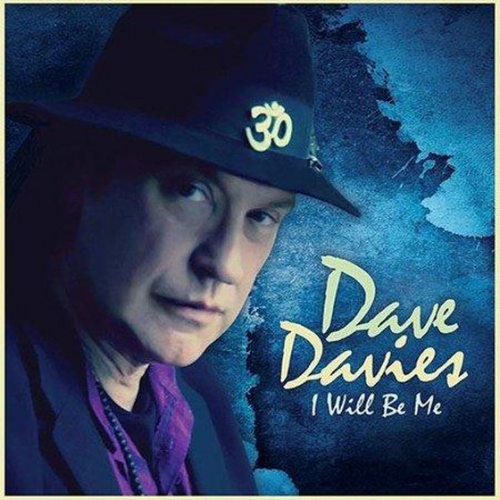 Dave Davies. I Will Be Me (2013)