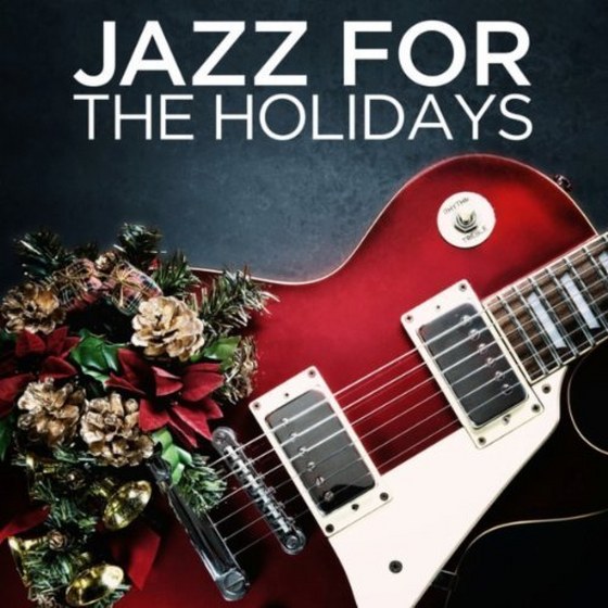 Jazz for the Holidays (2013)