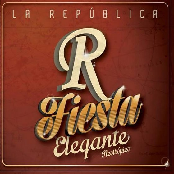 La República. Fiesta Elegante (2013)