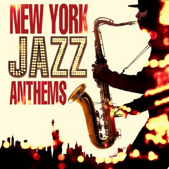 New York Jazz Anthems (2013)