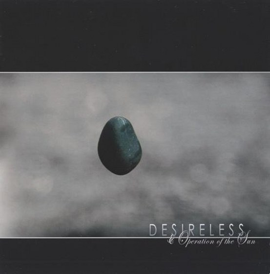 Desireless. L'Oeuf Du Dragon: with Operation Of The Sun (2013)