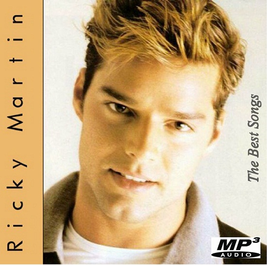 Ricky Martin. The Best Songs