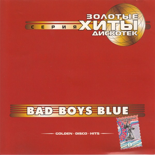 Bad Boys Blue. Golden Disco Hits