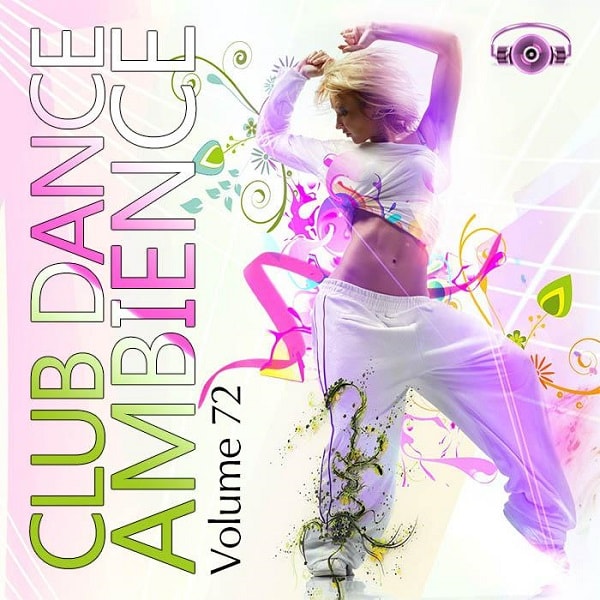 Club Dance Ambience Vol.72 (2016)