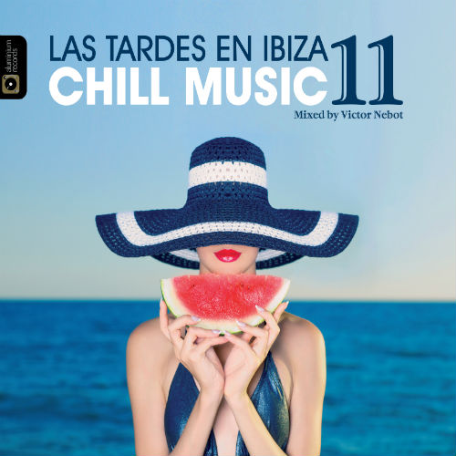 Las Tardes En Ibiza Chill Music Vol.11