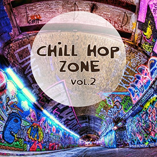 Chill Hop Zone Vol.2 