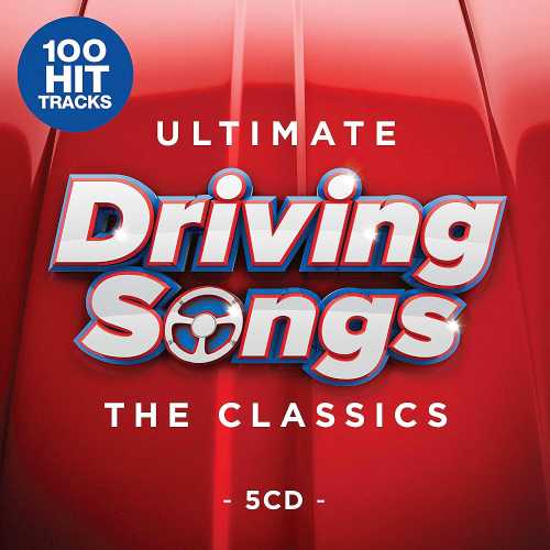 100 Hit: Ultimate Driving Songs Classics (2020)