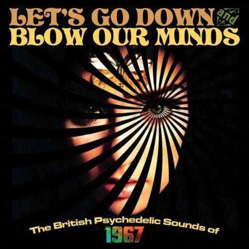 Let's Go Down & Blow Our Minds