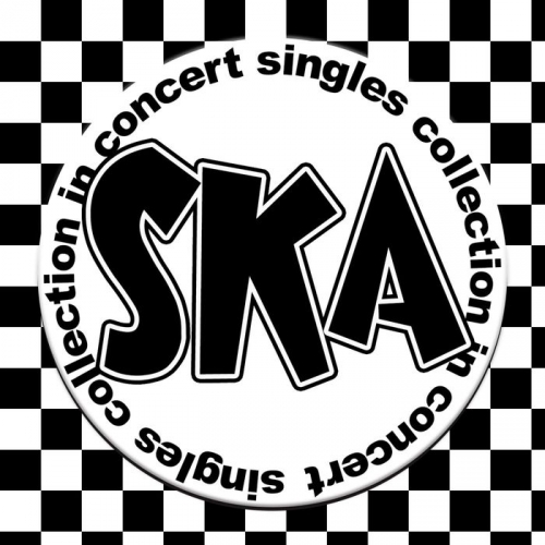Ska Singles Collection In Concert 