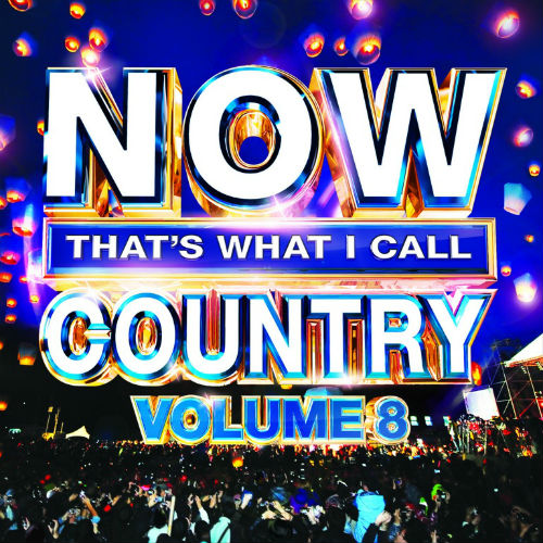 Now Thats What I Call Country Vol.8