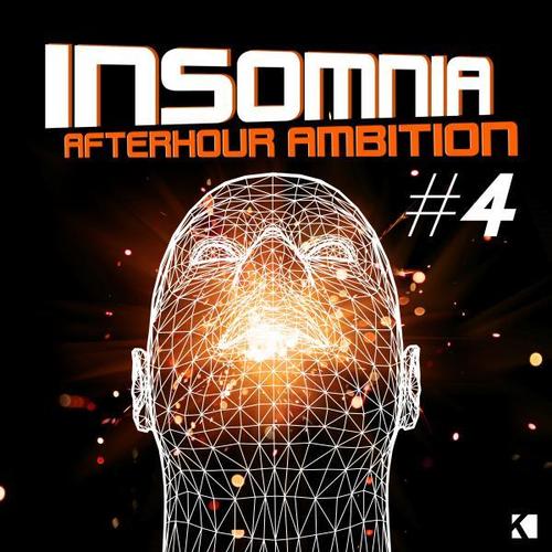 Insomnia Afterhour Ambition Pt.4