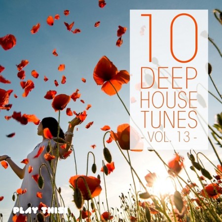 10 Deep House Tunes Vol.13 