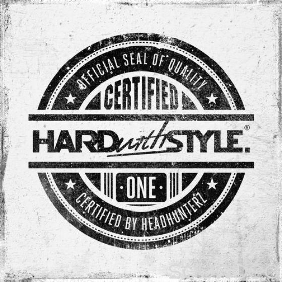 Hard With Style Certified One 