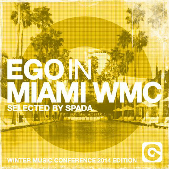 Ego In Miami WMC