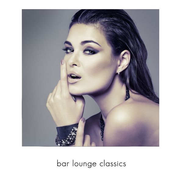 Bar Lounge Classics, Vol. 1 