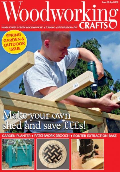 Woodworking Crafts №38 (April 2018)