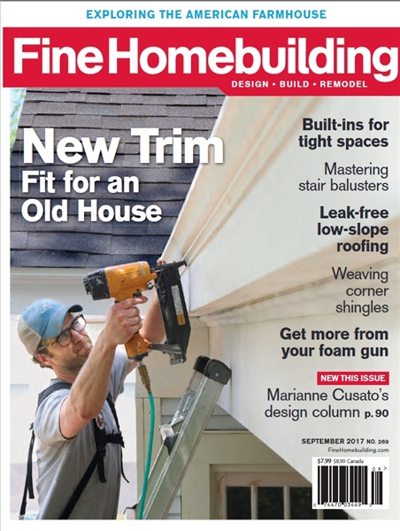 Fine Homebuilding №269 (August-September 2017)