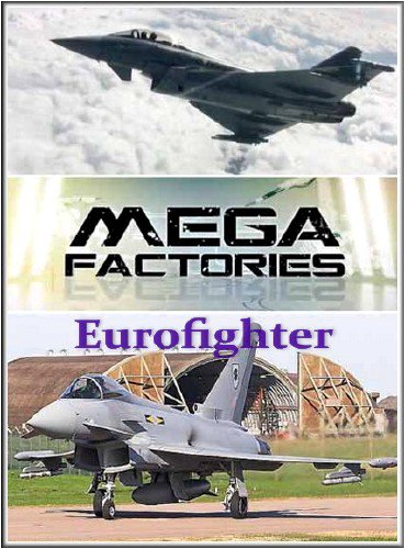 Мегазаводы: Истребитель Еврофайтер