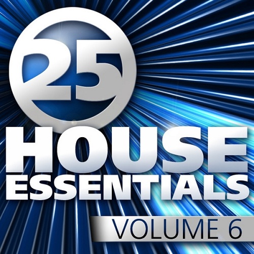 25 House Essentials Vol. 6