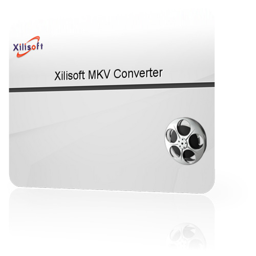 Xilisoft MKV Converter