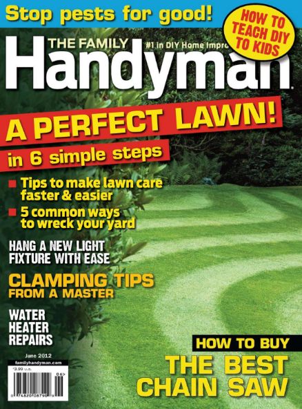 The Family Handyman №529 (June 2012)