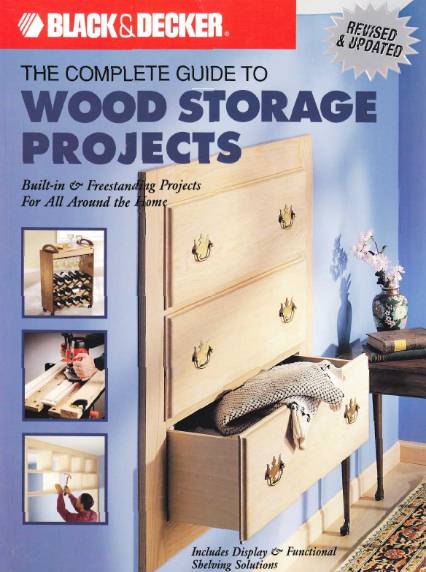 The Complete Guide to Wood Storage Projects