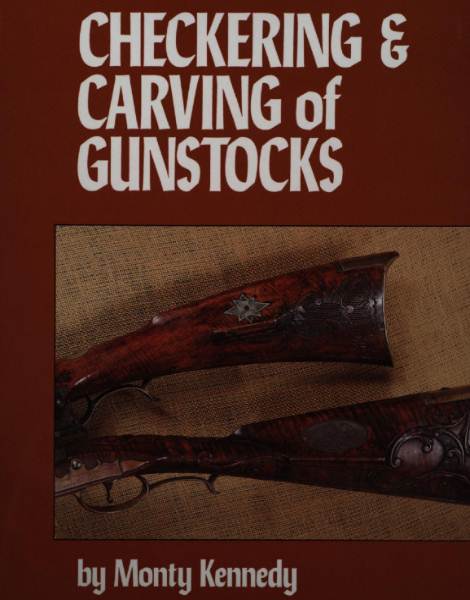 Checkering and Carving of Gunstocks