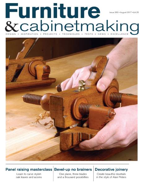 Furniture & Cabinetmaking №260 (August 2017)