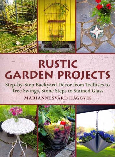 Rustic Garden Projects