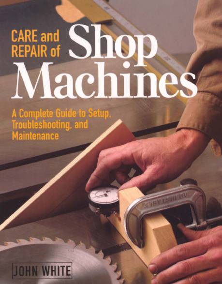 Care and Repair of Shop Machines