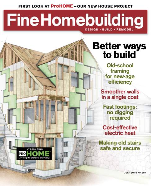 Fine Homebuilding №260 (June-July 2016)