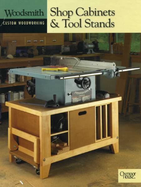 Woodsmith Custom Woodworking. Shop Cabinets & Tool Stands