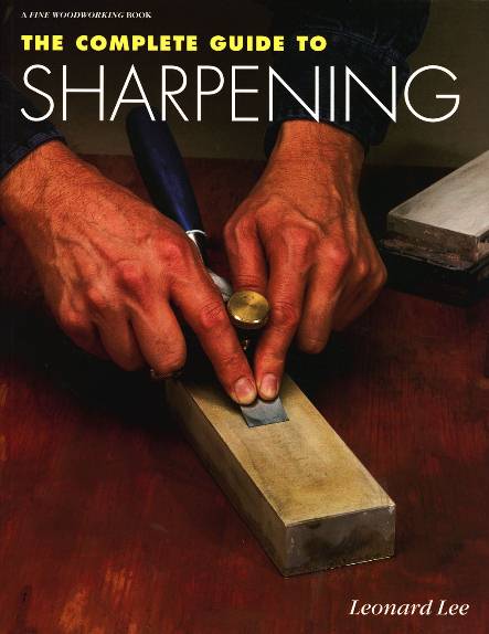 The Complete Guide to Sharpening
