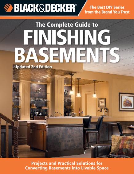 The Complete Guide to Finishing Basements
