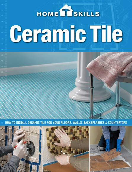 Home Skills. Ceramic Tile