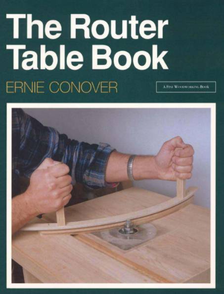 The Router Table Book