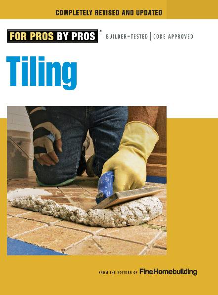 Fine Homebuilding. Tiling