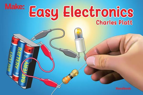 Charles Platt. Easy Electronics