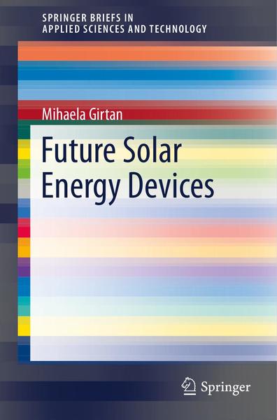 Mihaela Girtan. Future Solar Energy Devices