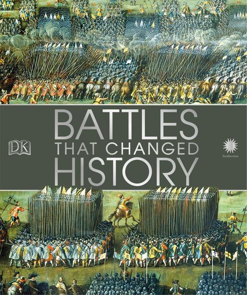 Philip Parker, R.G. Grant. Smithsonian. Battles that Changed History
