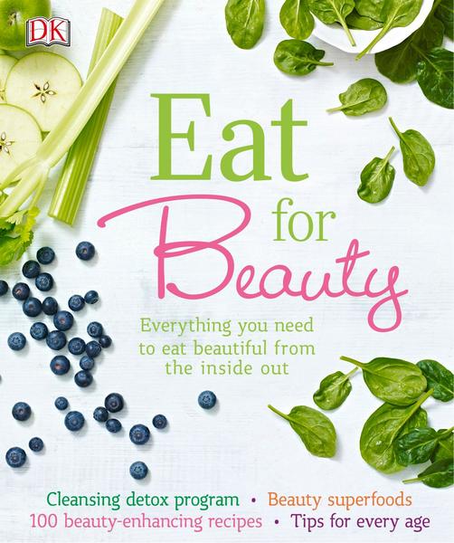Neal's Yard Remedies. Eat for Beauty